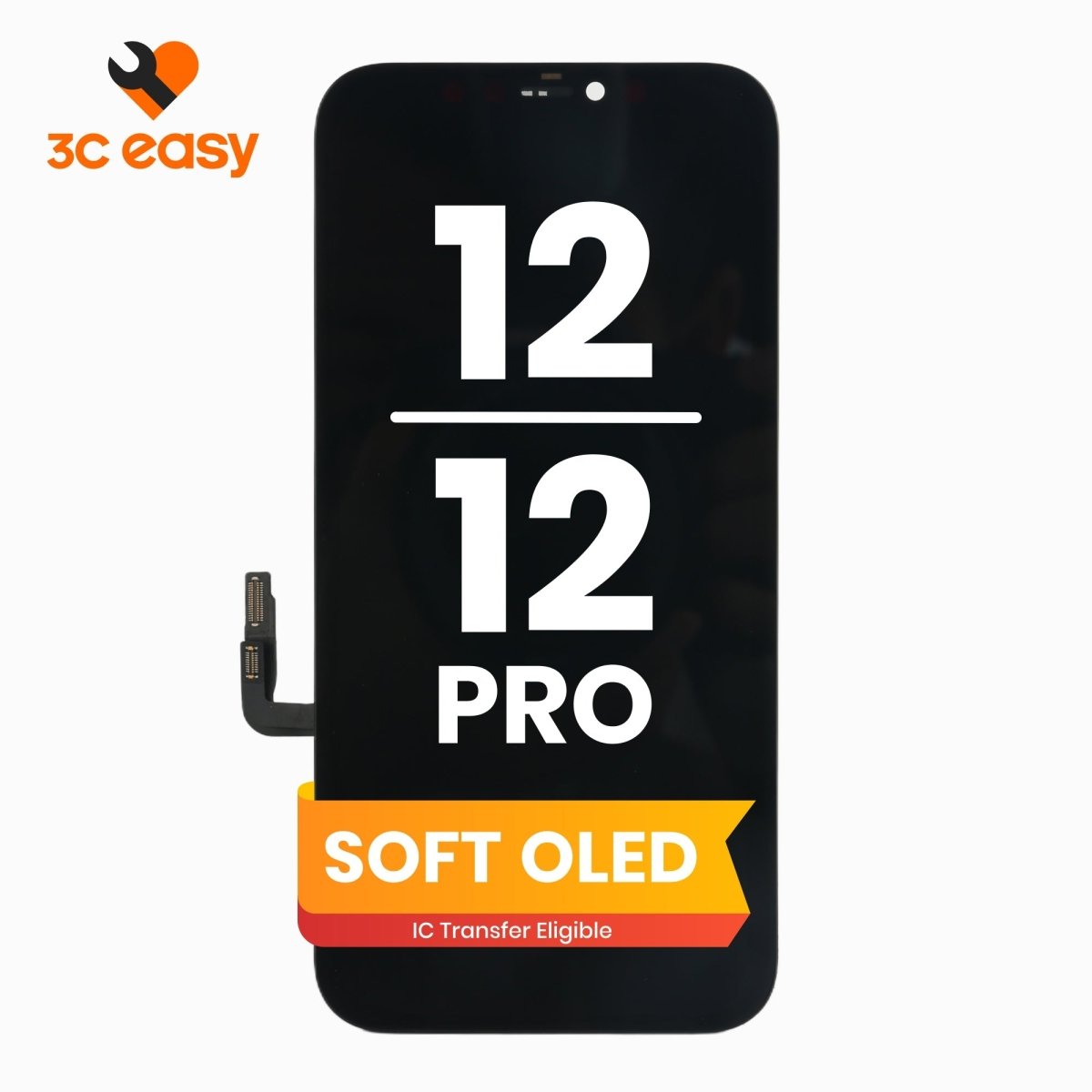iPhone 12/ Screen Replacement – 3C EASY Replacement Part (Soft OLED) - Pro iPhone Repair