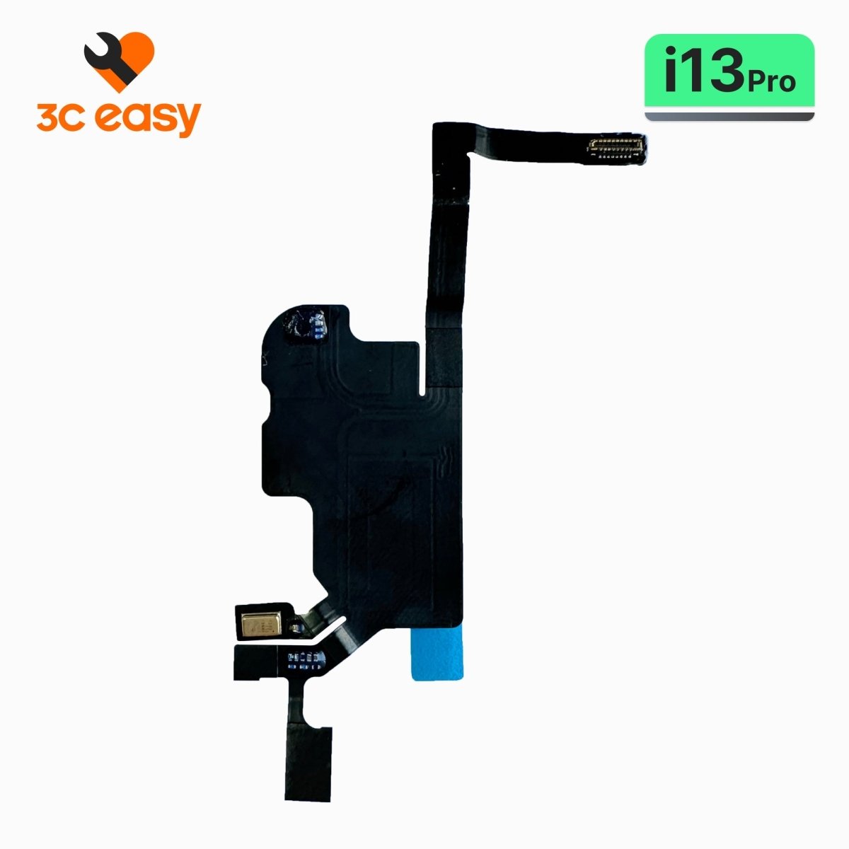 iPhone 13 Pro Proximity Sensor Flex – 3C EASY Replacement Part (Original) - Pro iPhone Repair