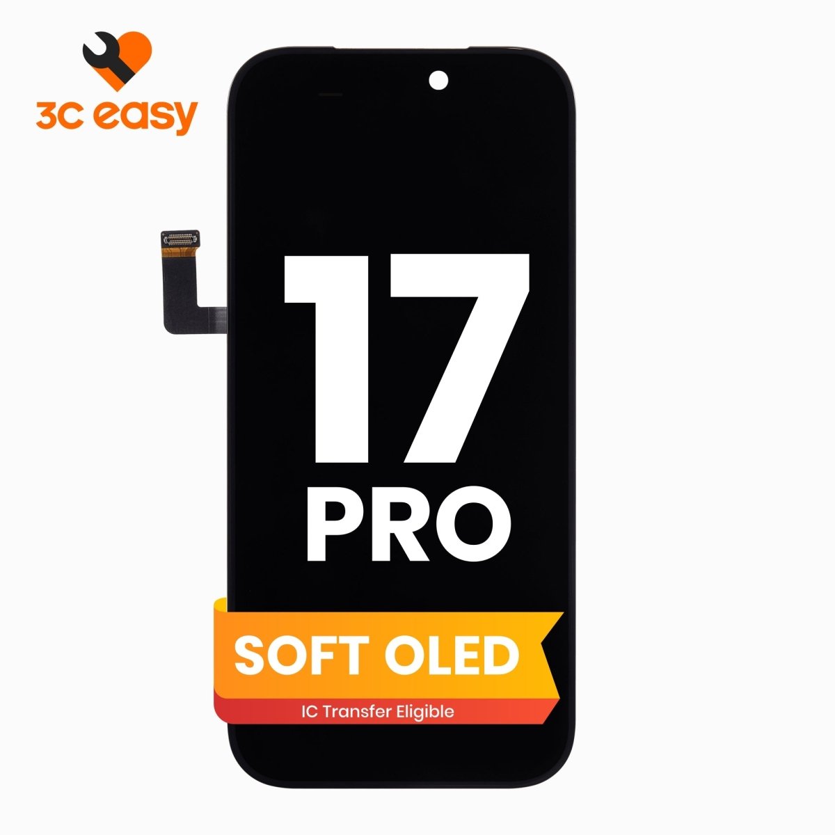 iPhone 17 Pro Screen Replacement – 3C EASY Replacement Part (Soft OLED) - Pro iPhone Repair